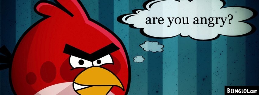 Are You Angry Facebook Cover