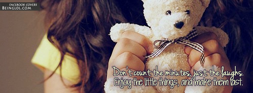Enjoy The Little Things Facebook Cover