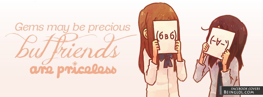 Friends Are Priceless Facebook Cover