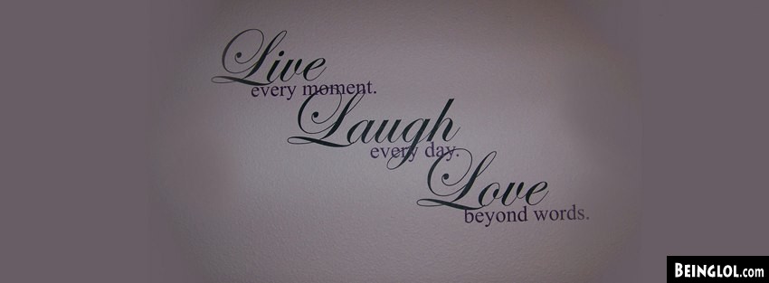 Live Laugh Love Facebook Cover