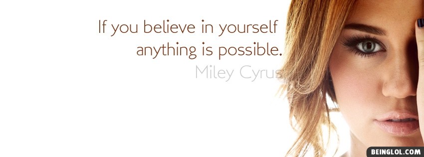 Miley Cyrus Quote Facebook Cover