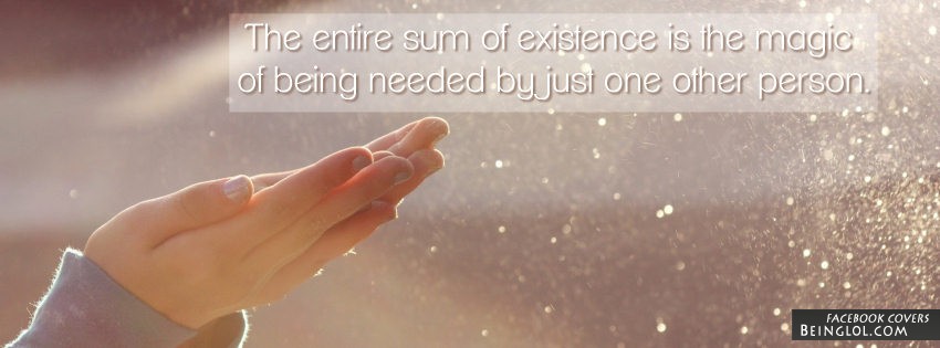 The Magic Of Being Needed Facebook Cover