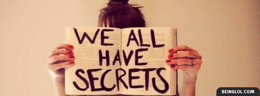 We All Have Secrets Facebook Cover