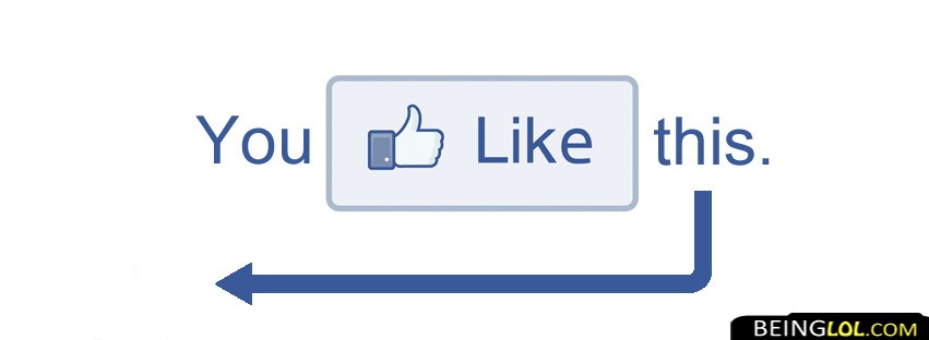 You Like This Facebook Cover