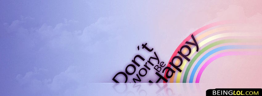 Dont Worry Be Happy Facebook Cover
