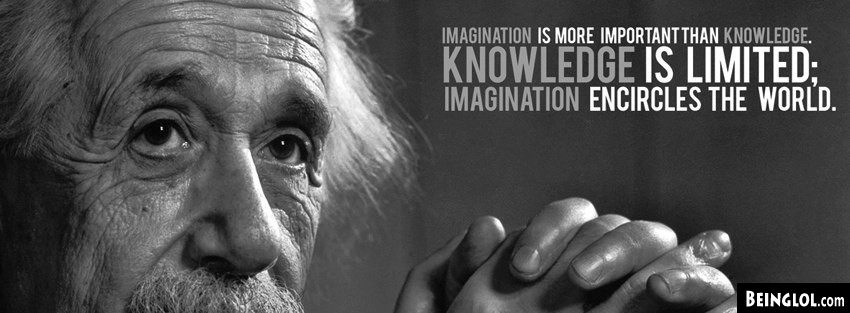 Einstein: Imagination Is More Important Than Knowledge Facebook Cover