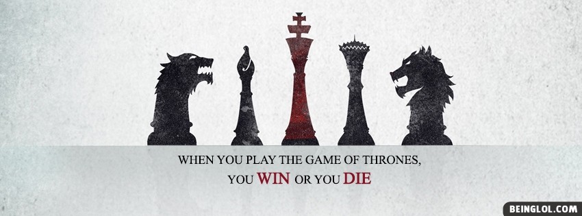 Game Of Thrones Quote Cover