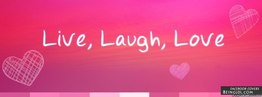 Live, Laugh, Love Facebook Cover