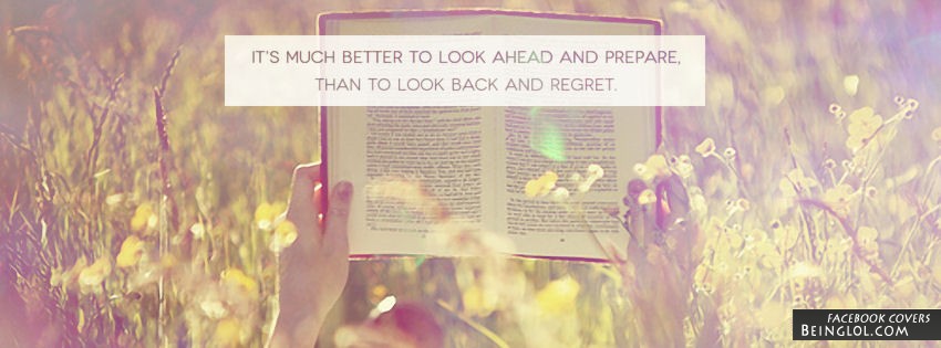 Look Ahead And Prepare Facebook Timeline Cover