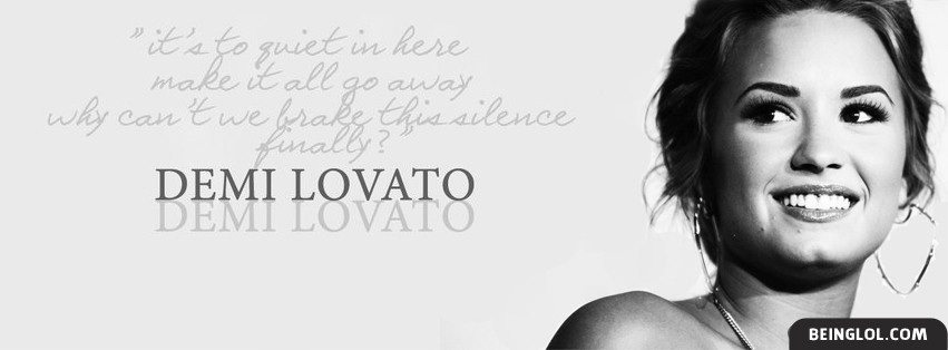 Quiet By Demi Lovato Lyrics Facebook Cover